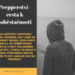 Prepperství jako cesta k soběstačnosti – díl 2